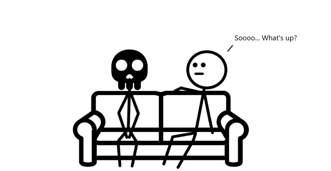 You might die tomorrow