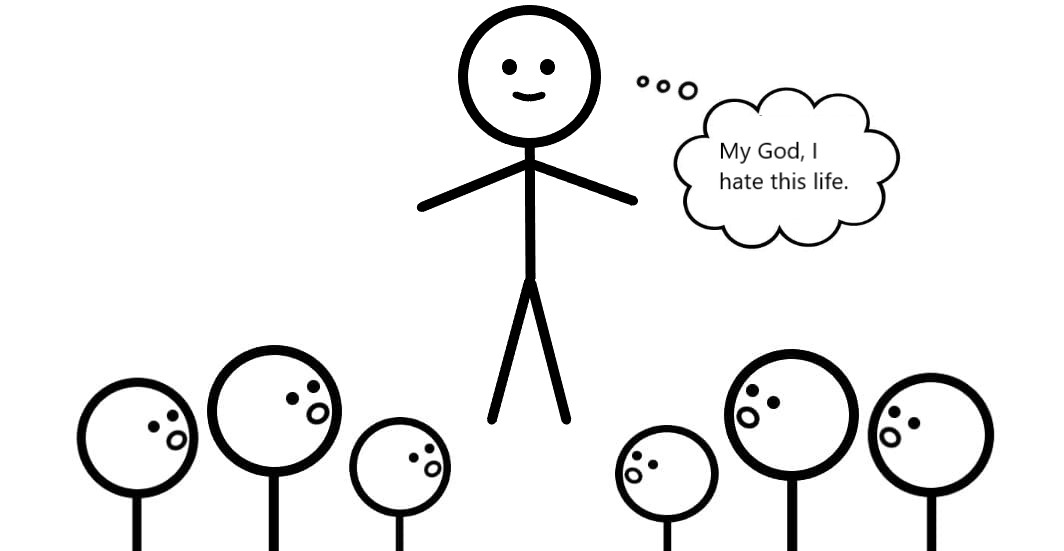 It Doesn’t Matter What Your Life Looks Like, Only How It Feels